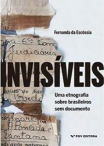 Invisibles, Fernanda da Escóssia, indocumentados Brasil